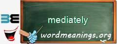 WordMeaning blackboard for mediately